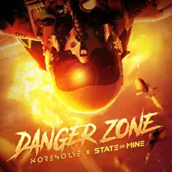 Danger Zone - Single by No Resolve & State of Mine album reviews, ratings, credits