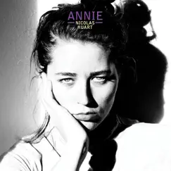 Annie by Nicolas Huart album reviews, ratings, credits