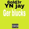 Get Blucks (feat. Yn Jay) - Single album lyrics, reviews, download