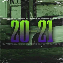 20-21 - Single by El Pedroo album reviews, ratings, credits