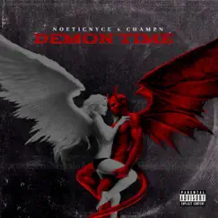 Demon Time (feat. Champn) - Single by NoeticNYCE album reviews, ratings, credits