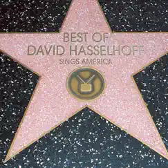 Best of David Hasselhoff - Sings America by David Hasselhoff album reviews, ratings, credits