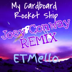My Cardboard Rocket Ship (Remix) Song Lyrics