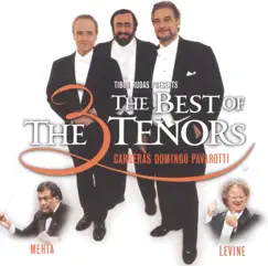 The Three Tenors - The Best of the 3 Tenors (Live) by James Levine, José Carreras, Luciano Pavarotti, Plácido Domingo & Zubin Mehta album reviews, ratings, credits