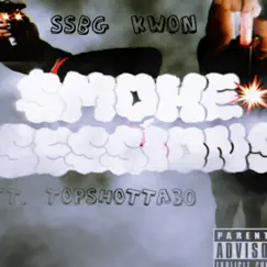 Smoke Sessions (feat. TopShotta30) - Single by SsBg Kwon album reviews, ratings, credits