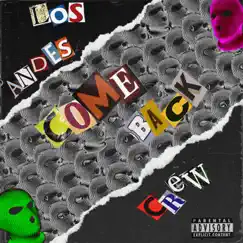 Comeback - Single by Los Andes Crew album reviews, ratings, credits