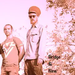 Wicked Dub - Single by Bridge & Nine album reviews, ratings, credits