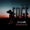 To the Edge - Single album lyrics, reviews, download