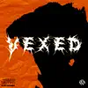 Vexed - Single album lyrics, reviews, download