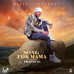 Song for Mama - Single by Trapycal album reviews, ratings, credits