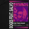 For The Gram (feat. Salvo) - Single album lyrics, reviews, download
