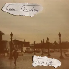 Acrobat - Single by Conn Thornton album reviews, ratings, credits