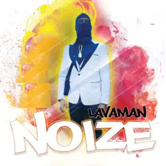 Noize - Single by Lavaman album reviews, ratings, credits