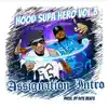 Hood Supa Hero 3 Assignation Intro (feat. O. Stylez) - Single album lyrics, reviews, download