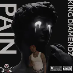 Pain - Single by King Diamendz album reviews, ratings, credits