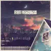 Every Moonbeam Every Feverdream - EP album lyrics, reviews, download