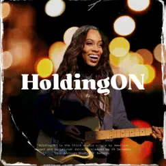 HoldingON - Single by Ashlei Lewis album reviews, ratings, credits