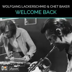 Welcome Back by Wolfgang Lackerschmid & Chet Baker album reviews, ratings, credits