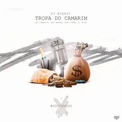 Tropa Do Camarim (feat. Mc Da Tz, Mc Loy, MC Menzin & Mc Pedro Rs) Song Lyrics