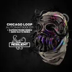 Automatixxx - EP by Chicago Loop album reviews, ratings, credits