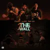 2 The WALL (feat. YellaBoii "Tha Duke") - Single album lyrics, reviews, download