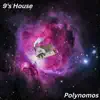 9's House - Single album lyrics, reviews, download