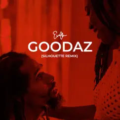 Goodaz (Silhouette Remix) Song Lyrics