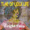 Time of Your LIfe (original) (feat. Bridgette Bryant, OkChanelle, Silvia Mathis & Terrah Bennett Smith) song lyrics