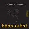 D E B O U K E H I - Single album lyrics, reviews, download