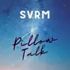 Pillow Talk song lyrics