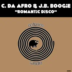 Romantic Disco - Single by C. Da Afro & J.B Boogie album reviews, ratings, credits