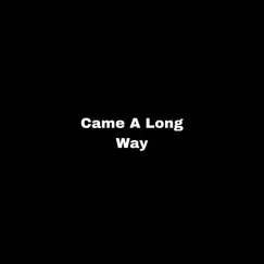 Came a Long Way - Single by Doja Boy album reviews, ratings, credits