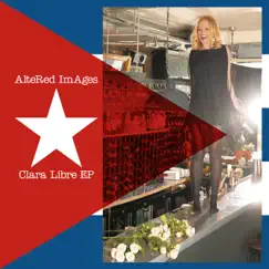 Clara Libre - EP by Altered Images album reviews, ratings, credits