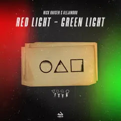 Red Light, Green Light - Single by Nick Havsen & ALEJANDRO album reviews, ratings, credits