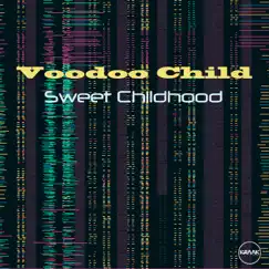 Sweet Childhood by Voodoo Child album reviews, ratings, credits