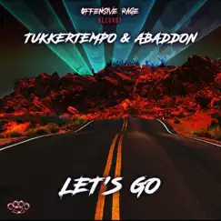 Let's Go - Single by TukkerTempo & Abaddon album reviews, ratings, credits