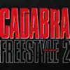 Cadabra Freestyle 2 - Single album lyrics, reviews, download