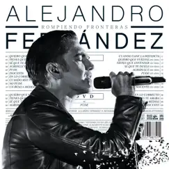Rompiendo Fronteras (Deluxe) by Alejandro Fernández album reviews, ratings, credits