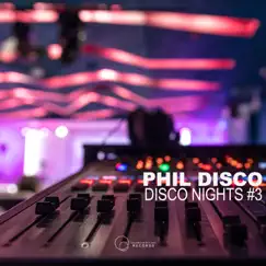 Disco Nights #3 - EP by Phil Disco album reviews, ratings, credits