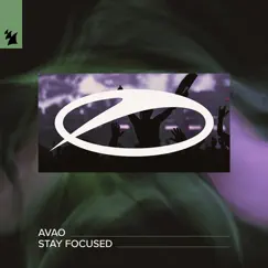 Stay Focused - Single by Avao album reviews, ratings, credits