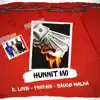 Hunnit Mo (feat. Propain & Sauce Walka) - Single album lyrics, reviews, download