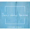 There's Always Tomorrow album lyrics, reviews, download