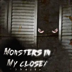 Monsters In My Closet Song Lyrics