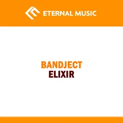 Elixir - Single by Bandject album reviews, ratings, credits