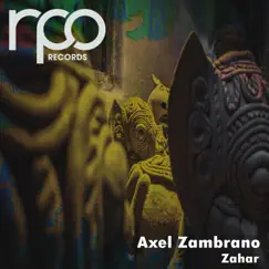 Zahar - Single by Axel Zambrano album reviews, ratings, credits