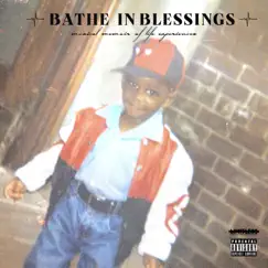 Bathe In Blessings - Single by Mike Mitch album reviews, ratings, credits