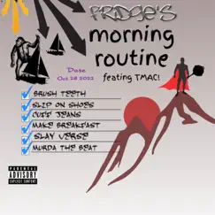 Morning Routine (feat. Tmac) Song Lyrics