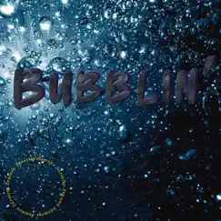 Bubblin' ( Single ) by Adriano Silvestre album reviews, ratings, credits