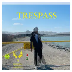 Trespass - Single by Ephrahim album reviews, ratings, credits