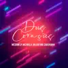 Dois Corações - Single album lyrics, reviews, download